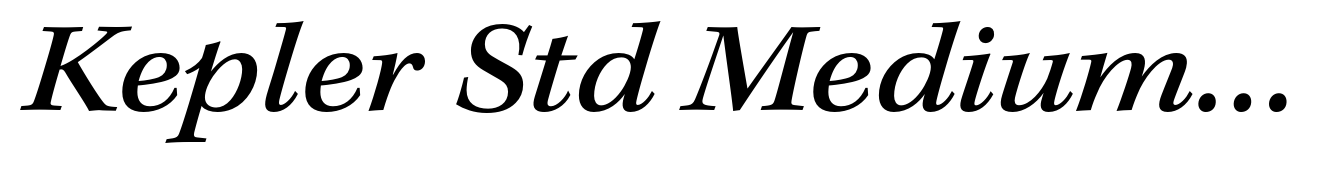 Kepler Std Medium Extended Italic